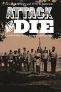 Attack and Die