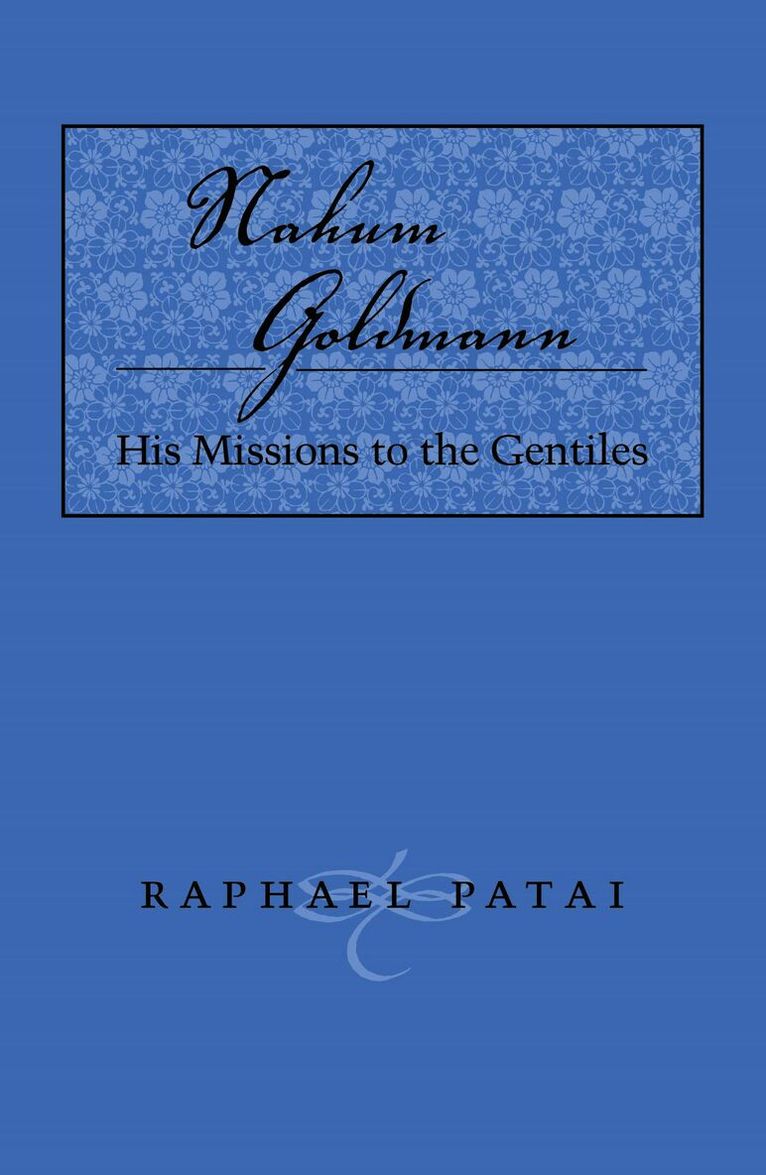 Raphael Patai - Nahum Goldman, Inbunden. Tillgänglighet: Tillfälligt slut