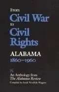 Sarah Wiggins - From Civil War to Civil Rights, Alabama 1860-1960, Häftad. Tillgänglighet: Tillfälligt slut