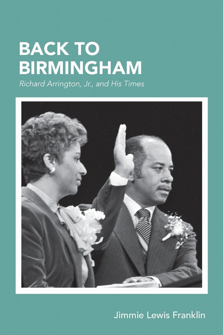 Jimmie Lewis Franklin - Back to Birmingham, Inbunden. Tillgänglighet: Tillfälligt slut