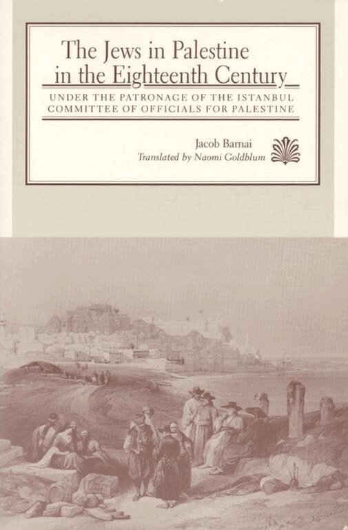 Jacob Barnai - Jews in Palestine in the Eighteenth Century, Häftad