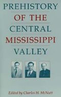 Prehistory of the Central Mississippi Valley