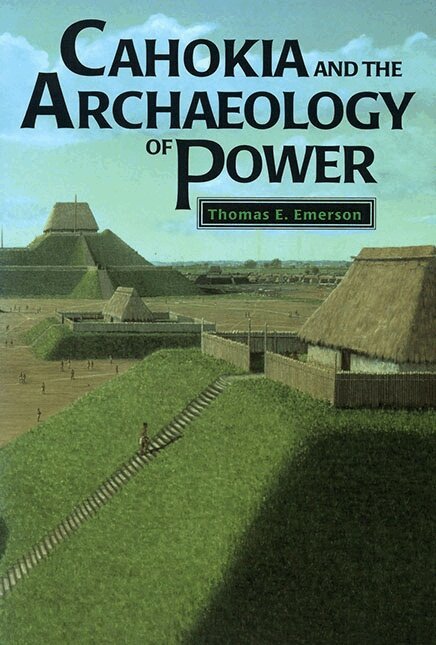 Thomas E. Emerson - Cahokia and the Archaeology of Power, Häftad. Tillgänglighet: Tillfälligt slut