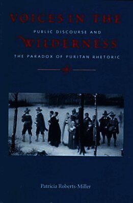 Patricia Roberts-Miller - Voices in the Wilderness, Inbunden. Tillgänglighet: Tillfälligt slut
