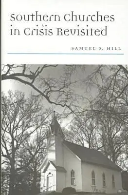 Samuel S. Hill - Southern Churches in Crisis Revisited, Inbunden. Tillgänglighet: Tillfälligt slut