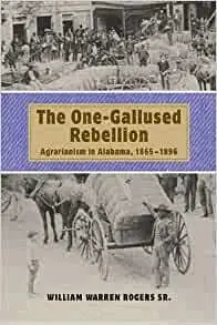 William Warren Rogers - One-gallused Rebellion, Häftad. Tillgänglighet: Lägg i varukorg