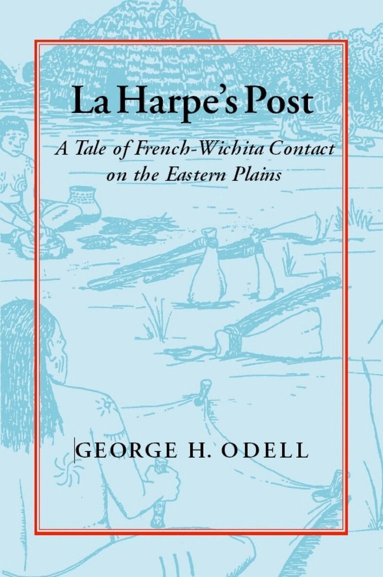 George H. Odell - La Harpe's Post, Häftad. Tillgänglighet: Tillfälligt slut