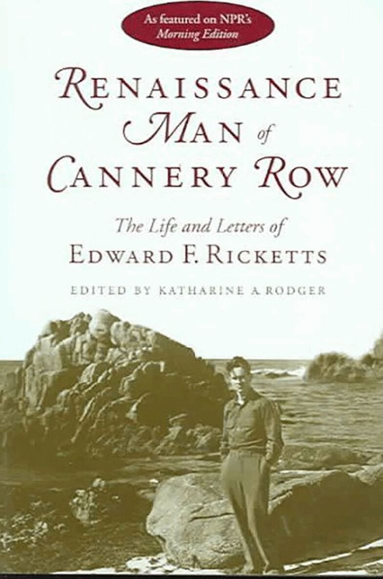Edward F. Ricketts - Renaissance Man of Cannery Row, Inbunden. Tillgänglighet: Tillfälligt slut