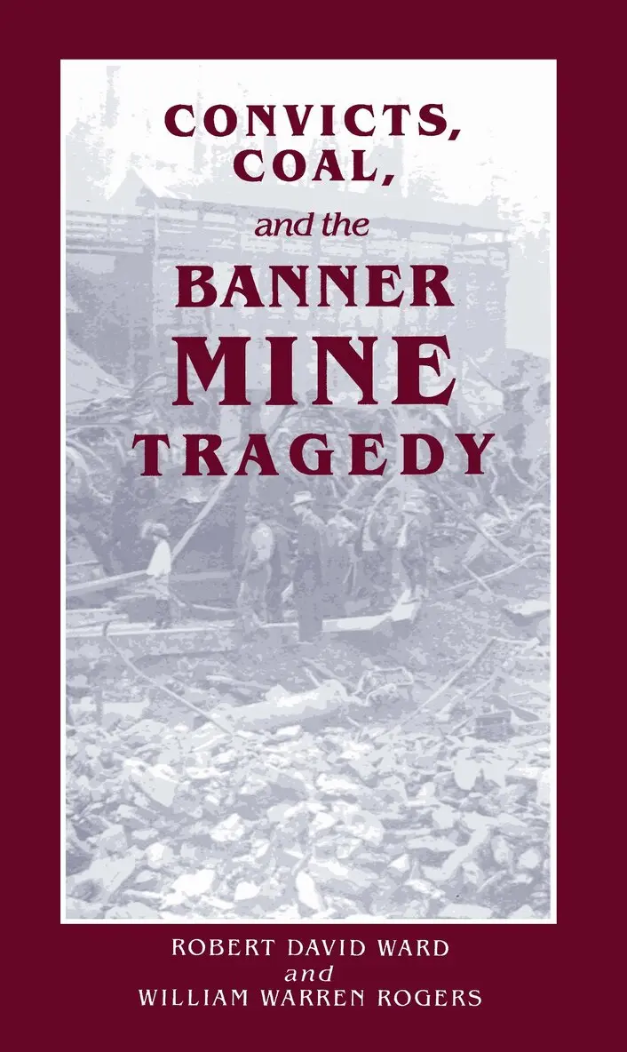 Robert Ward, William Rogers - Convicts Coal and Banner Mine, Häftad. Tillgänglighet: Lägg i varukorg
