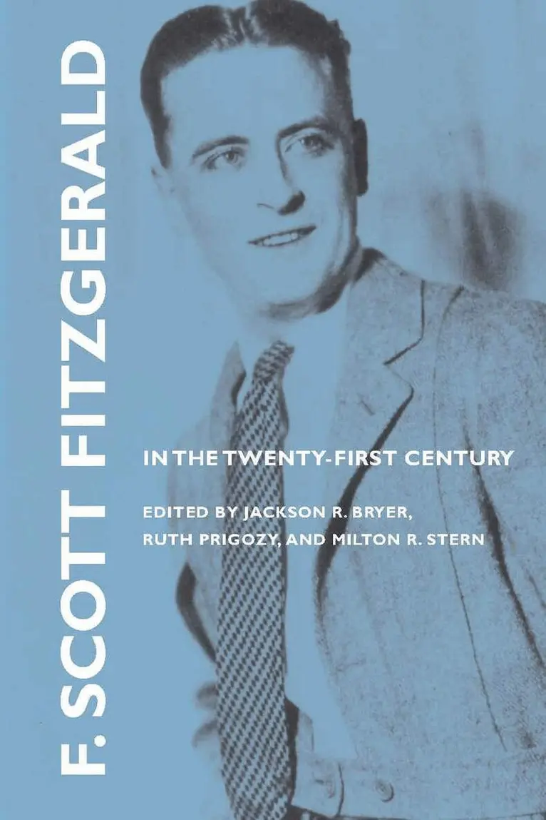 Jackson R. Bryer, Ruth Prigozy, Milton R. Stern - F.Scott Fitzgerald in the Twenty-first Century, Inbunden. Tillgänglighet: Tillfälligt slut