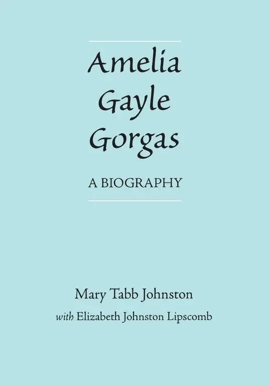 Mary Johnston, Elizabeth Lipscomb - Amelia Gayle Gorgas, Häftad. Tillgänglighet: Lägg i varukorg