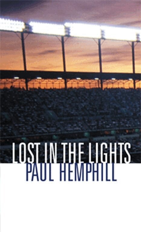 Paul Hemphill - Lost in the Lights, Häftad. Tillgänglighet: Tillfälligt slut