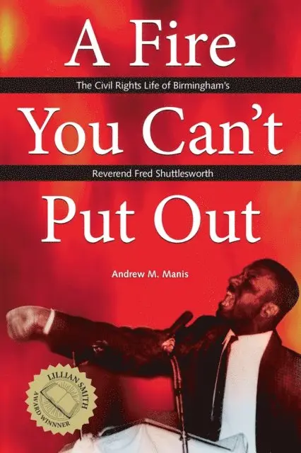 Andrew M Manis - Fire You Can't Put Out, E-bok. Tillgänglighet: Lägg i varukorg