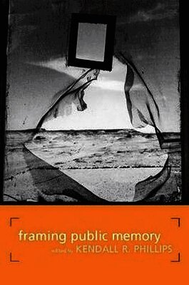 Kendall R. Phillips - Framing Public Memory, Inbunden. Tillgänglighet: Tillfälligt slut
