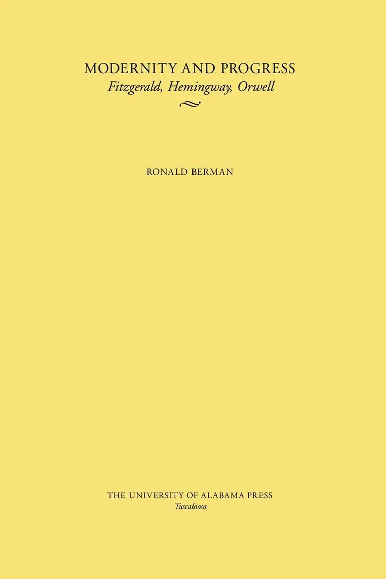 Ronald Berman - Modernity and Progress, Inbunden. Tillgänglighet: Tillfälligt slut