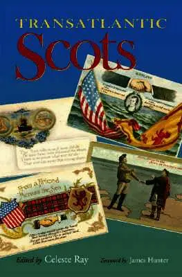 Celeste Ray - Transatlantic Scots, Inbunden. Tillgänglighet: Tillfälligt slut