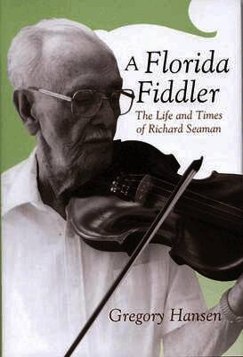 Gregory Hansen - Florida Fiddler, Inbunden. Tillgänglighet: Tillfälligt slut