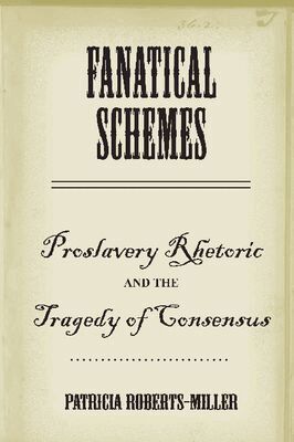 Patricia Roberts-Miller - Fanatical Schemes, Inbunden. Tillgänglighet: Tillfälligt slut
