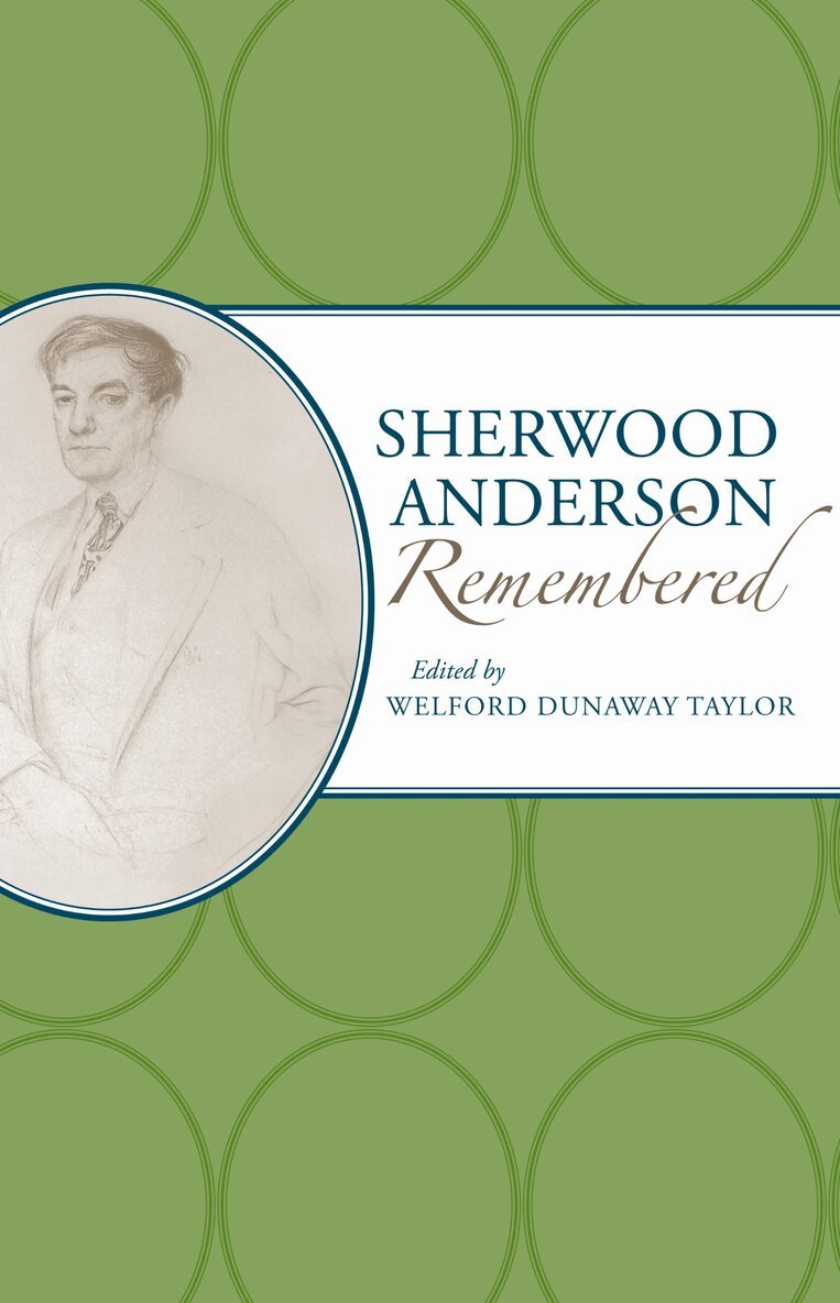 Welford Taylor - Sherwood Anderson Remembered, Inbunden. Tillgänglighet: Tillfälligt slut