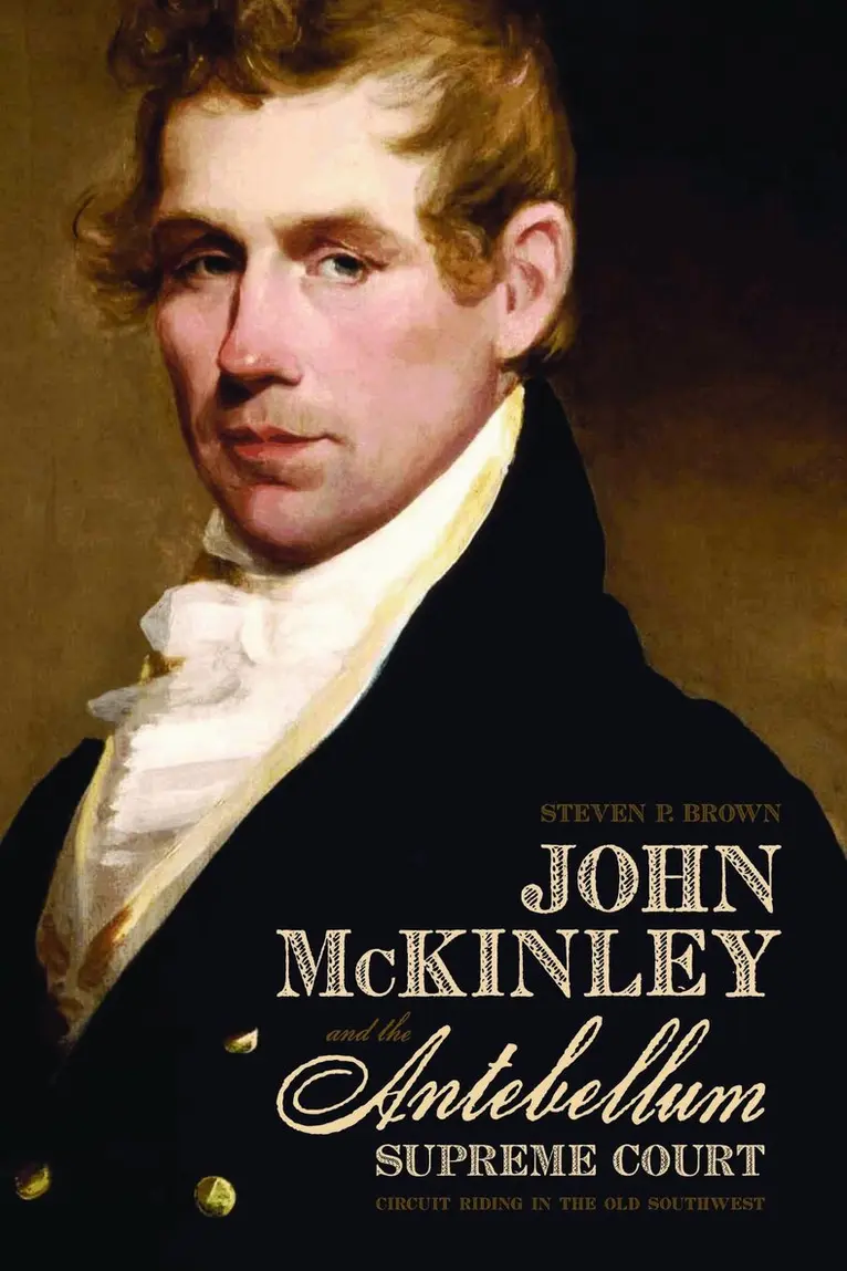 Steven Brown - John McKinley and the Antebellum Supreme Court, Inbunden. Tillgänglighet: Lägg i varukorg
