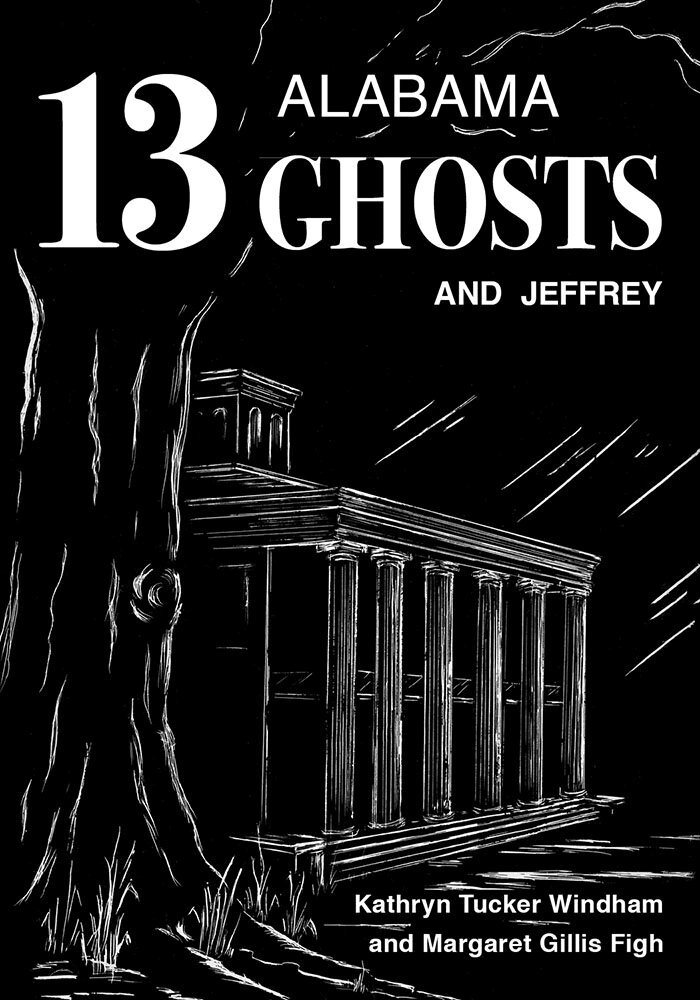 Kathryn Tucker Windham, Margaret Gillis Figh - 13 Alabama Ghosts and Jeffrey, Inbunden. Tillgänglighet: Tillfälligt slut