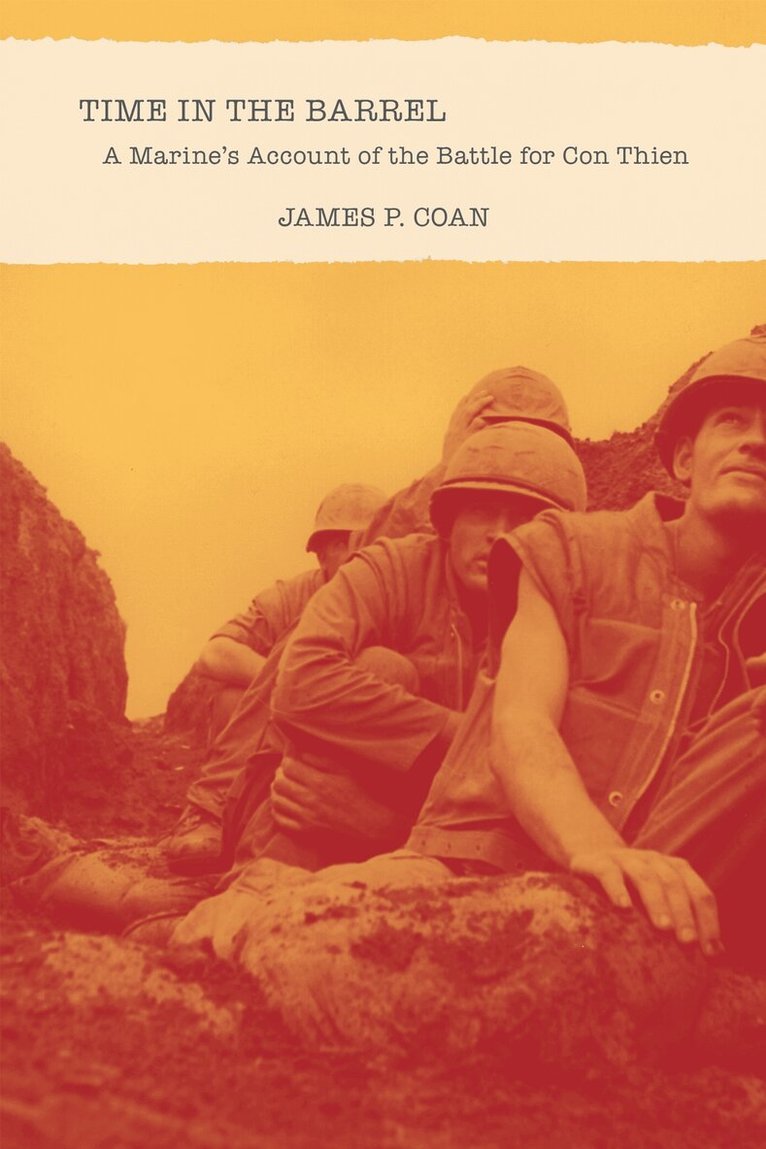 James P. Coan - Time in the Barrel, Inbunden. Tillgänglighet: Tillfälligt slut
