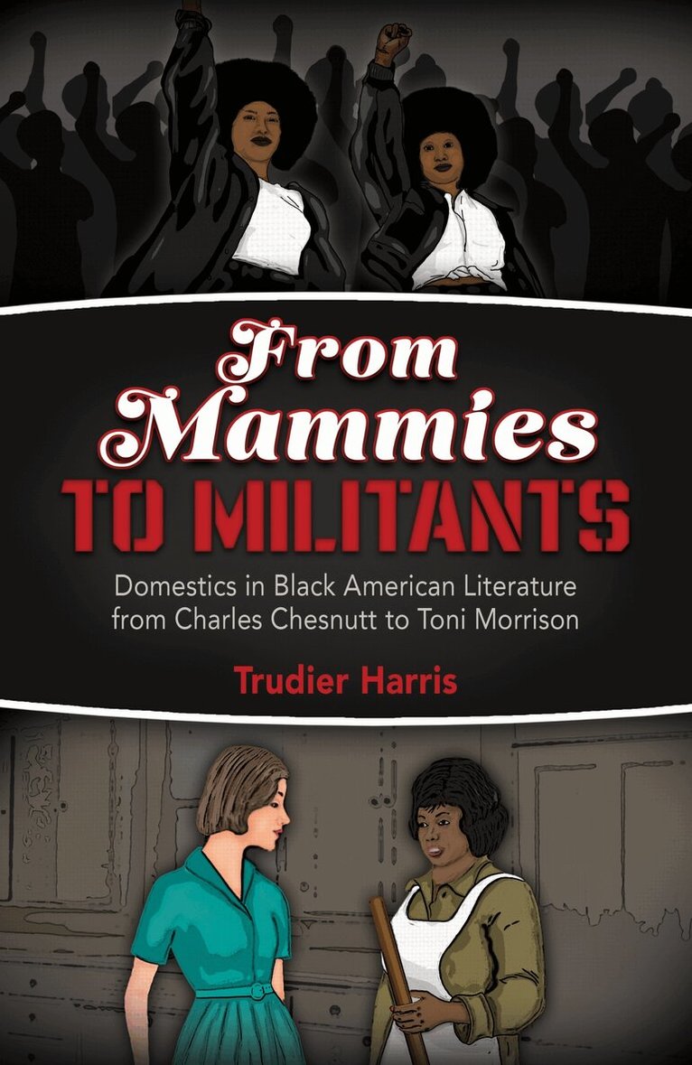 Trudier Harris - From Mammies to Militants, Inbunden