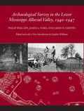 Archaeological Survey in the Lower Mississippi Alluvial Valley, 1940-1947