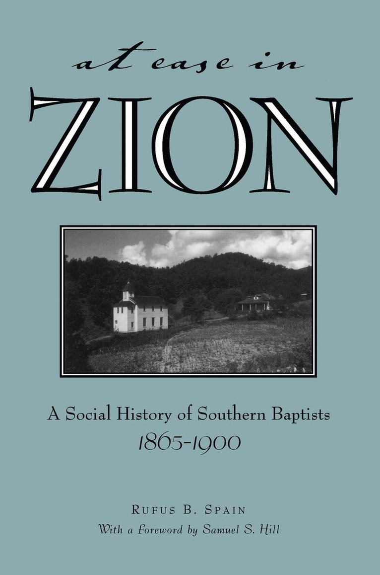 Samuel S. Hill, David Edwin Harrell, Edith L. Blumhofer - At Ease in Zion, Häftad. Tillgänglighet: Tillfälligt slut