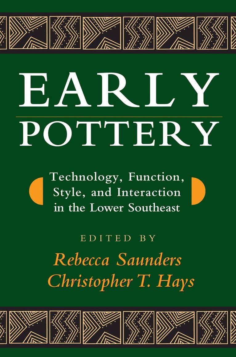 Rebecca Saunders, Christopher T. Hays - Early Pottery, Häftad. Tillgänglighet: Tillfälligt slut