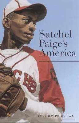 William Fox - Satchel Paige's America, Häftad. Tillgänglighet: Lägg i varukorg