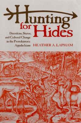 Heather A. Lapham - Hunting for Hides, Häftad