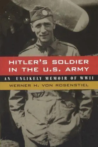 Werner H. von Rosenstiel - Hitler's Soldier in the U.S. Army, Häftad. Tillgänglighet: Tillfälligt slut