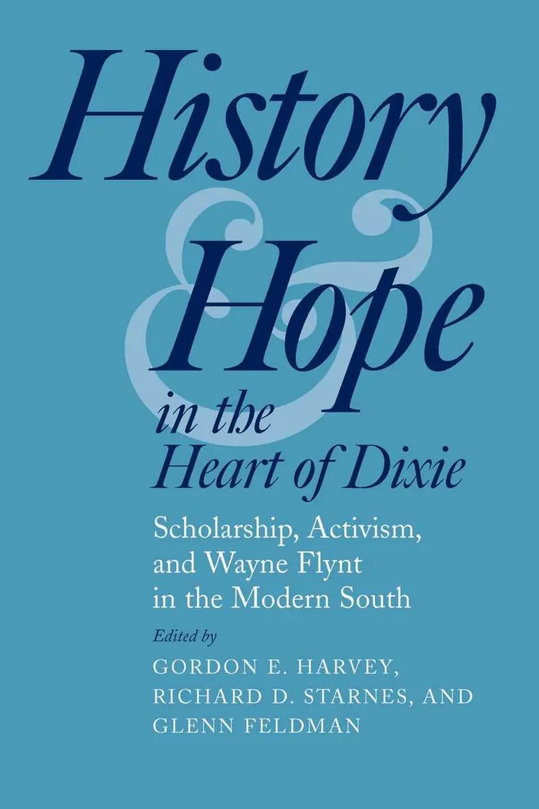 Gordon Harvey - History and Hope in the Heart of Dixie, Häftad. Tillgänglighet: Lägg i varukorg