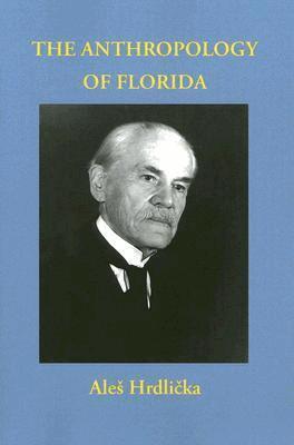 Ales Hrdlicka - Anthropology of Florida, Häftad. Tillgänglighet: Tillfälligt slut