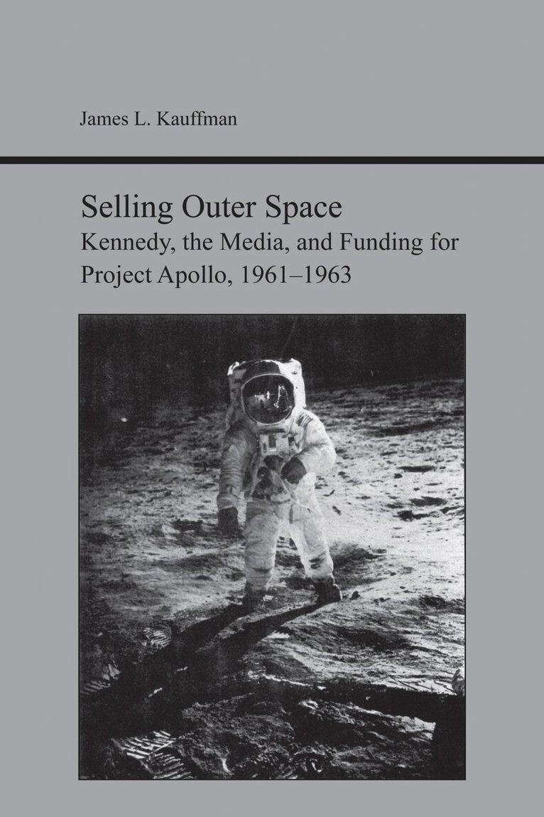 James Lee Kauffman - Selling Outer Space, Häftad