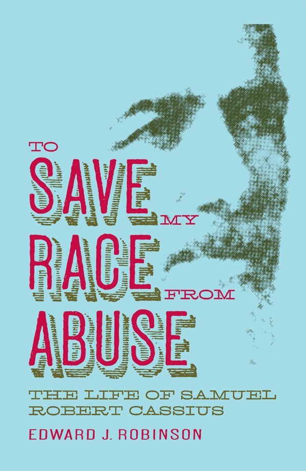 Edward J. Robinson - To SAVE MY RACE from ABUSE, Häftad. Tillgänglighet: Tillfälligt slut