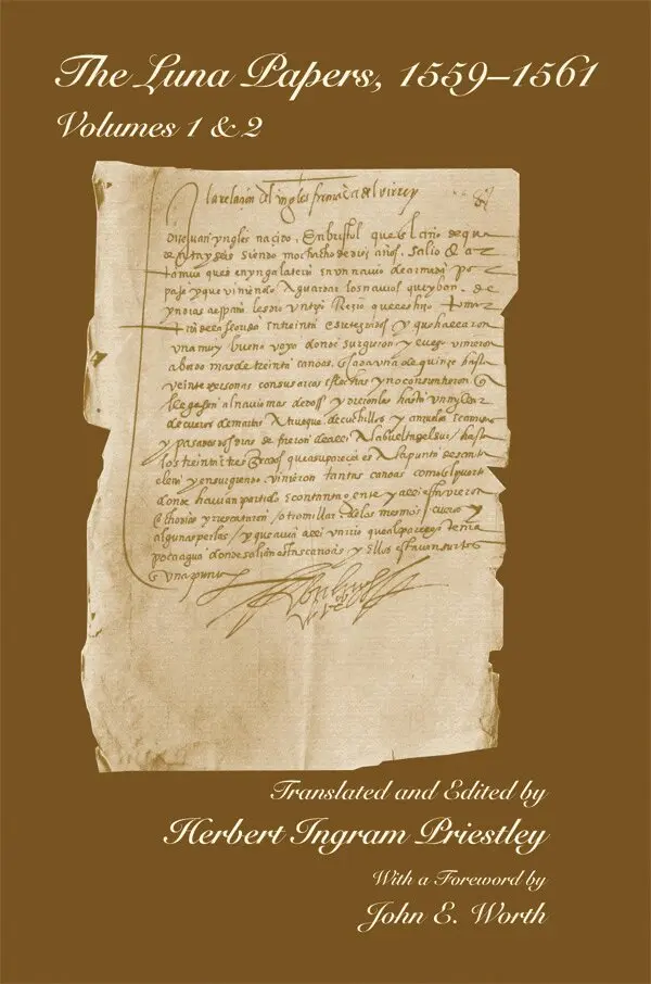 The University of Alabama Press, Herbert Ingram Priestley - LUNA PAPERS, 1559-1561, VOPLS 1 & 2, Häftad. Tillgänglighet: Lägg i varukorg