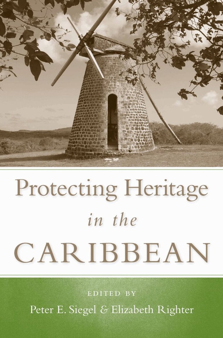 Peter E. Siegel, Elizabeth Righter - Protecting Heritage in the Caribbean, Häftad. Tillgänglighet: Lägg i varukorg