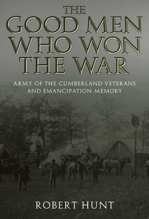Robert E. Hunt - Good Men Who Won the War, Häftad