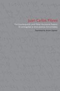 Counterpunch (and Other Horizontal Poems)/El contragolpe (y otros poemas horizontales)