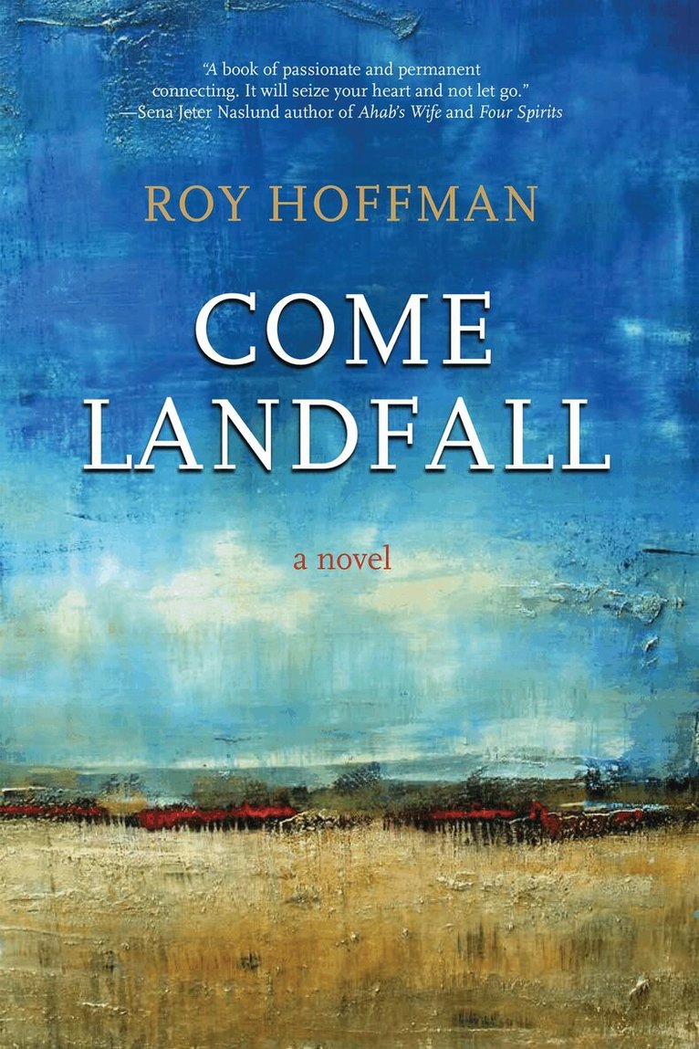 Roy Hoffman - Come Landfall, Häftad