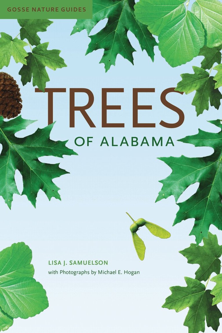 Lisa J. Samuelson - Trees of Alabama, Häftad. Tillgänglighet: Tillfälligt slut