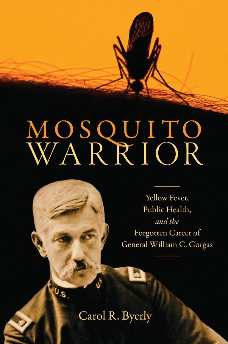 Carol R. Byerly - Mosquito Warrior, Häftad. Tillgänglighet: Lägg i varukorg
