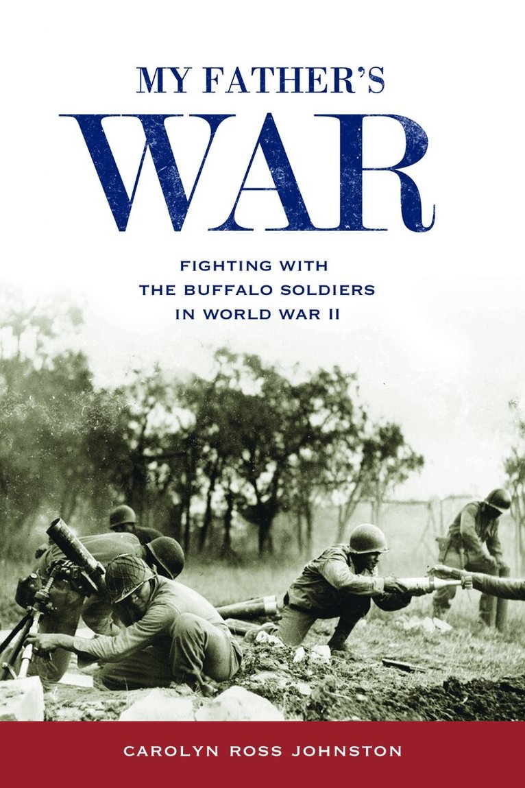 Carolyn Ross Johnston - My Father's War, Häftad