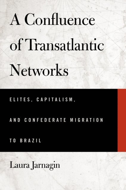 Laura Jarnagin - Confluence of Transatlantic Networks, E-bok