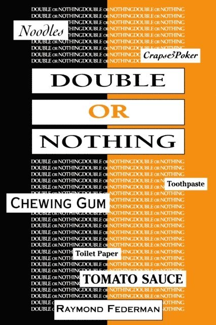 Raymond Federman - Double or Nothing, E-bok