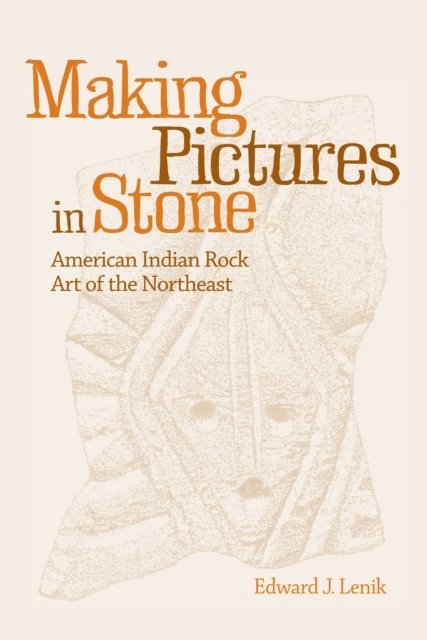 Edward J. Lenik - Making Pictures in Stone, E-bok