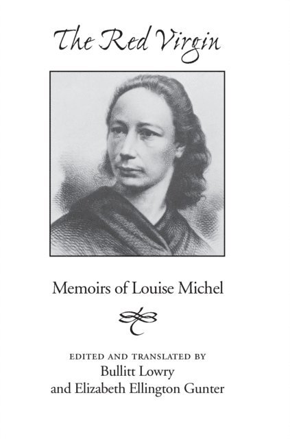 Louise Michel, Elizabeth Gunter, Bullitt Lowry - Red Virgin, E-bok