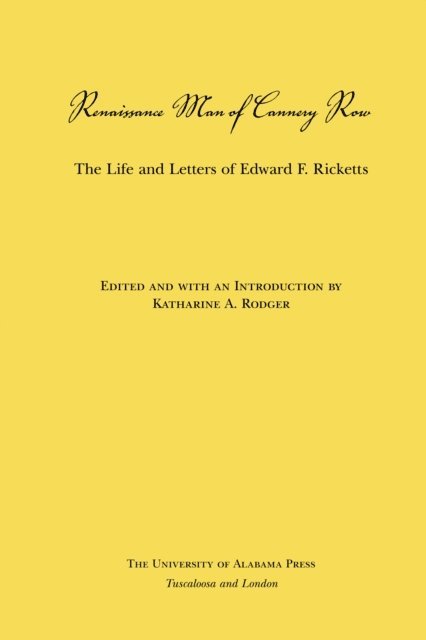 Katharine A. Rodger, Edward F. Ricketts, Katharine A. Rodger - Renaissance Man of Cannery Row, E-bok